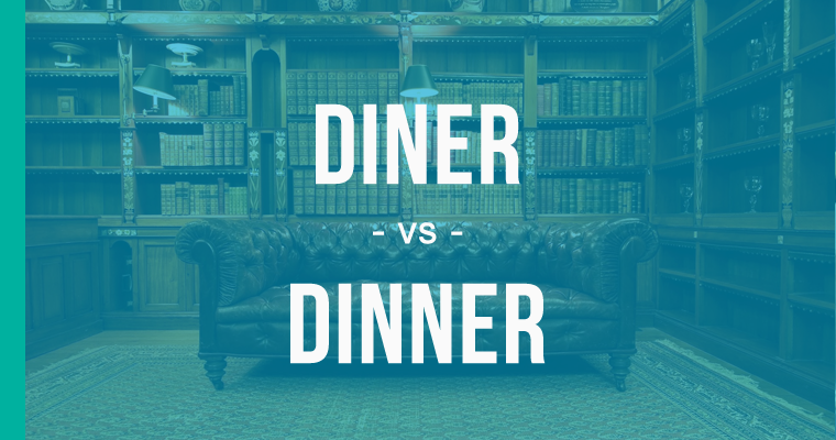 diner versus dinner