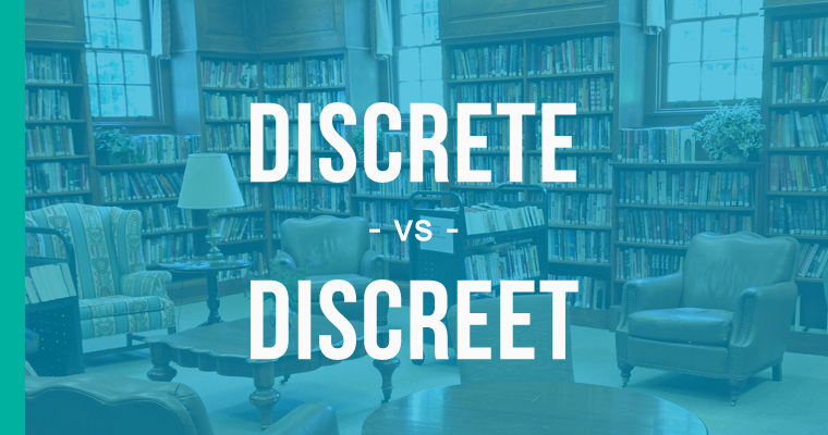 discrete versus discreet
