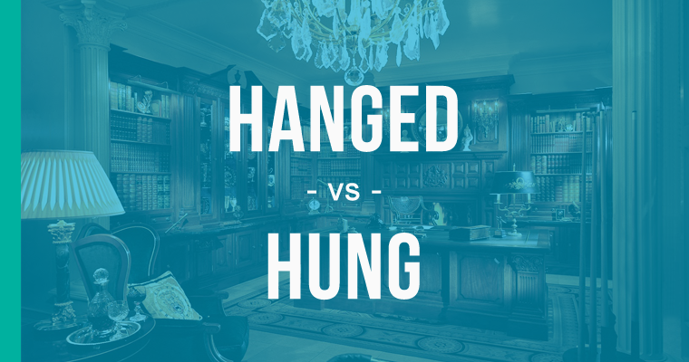 hanged versus hung