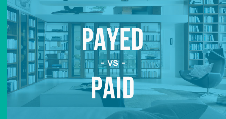 payed versus paid
