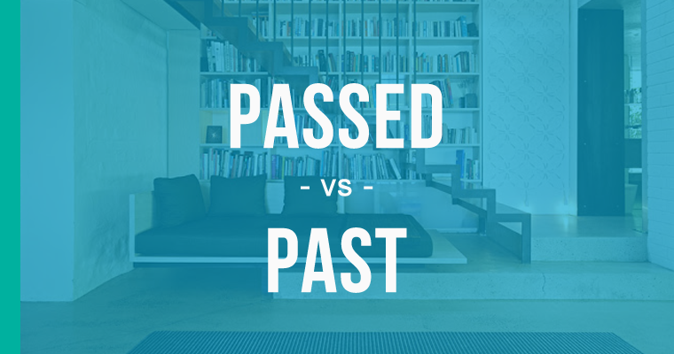 passed versus past