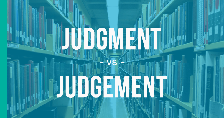 judgment versus judgement