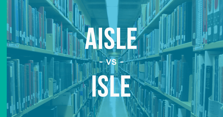 aisle versus isle