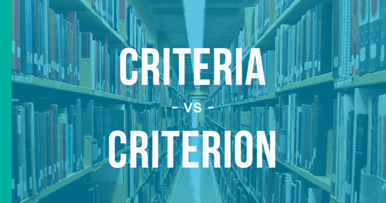 criteria versus criterion 