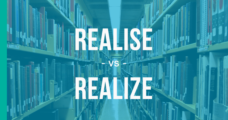 realise versus realize