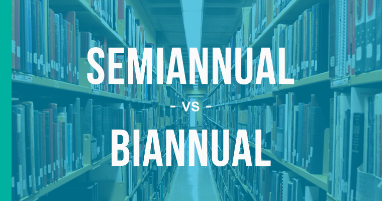 semiannual versus biannual