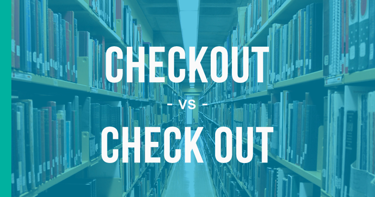 checkout versus check out