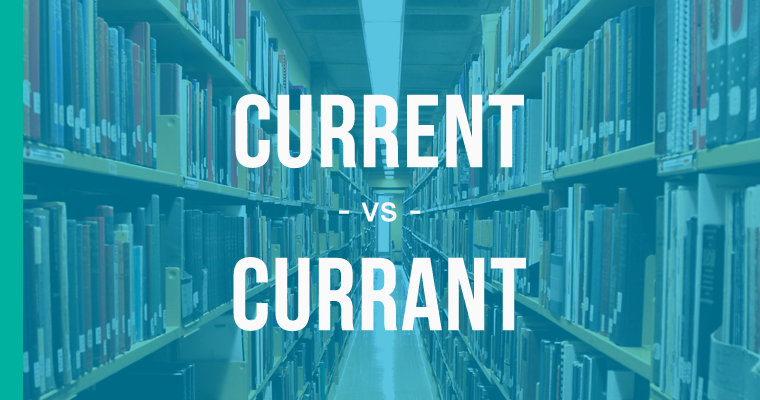 current versus currant