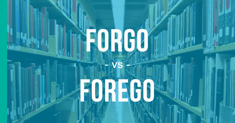 forgo versus forego